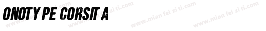 onotype Corsita字体转换